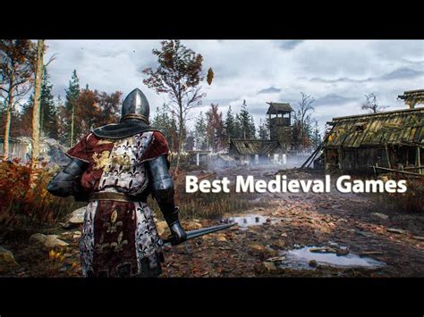 medieval games|[Top 25] Best Medieval Games for PC (Ranked Fun to .